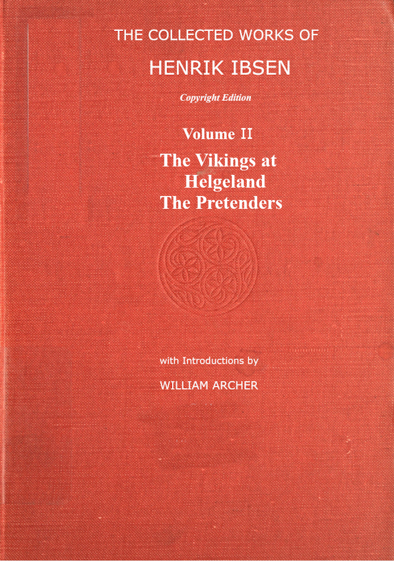 The collected works of Henrik Ibsen, Vol. 02 (of 11)