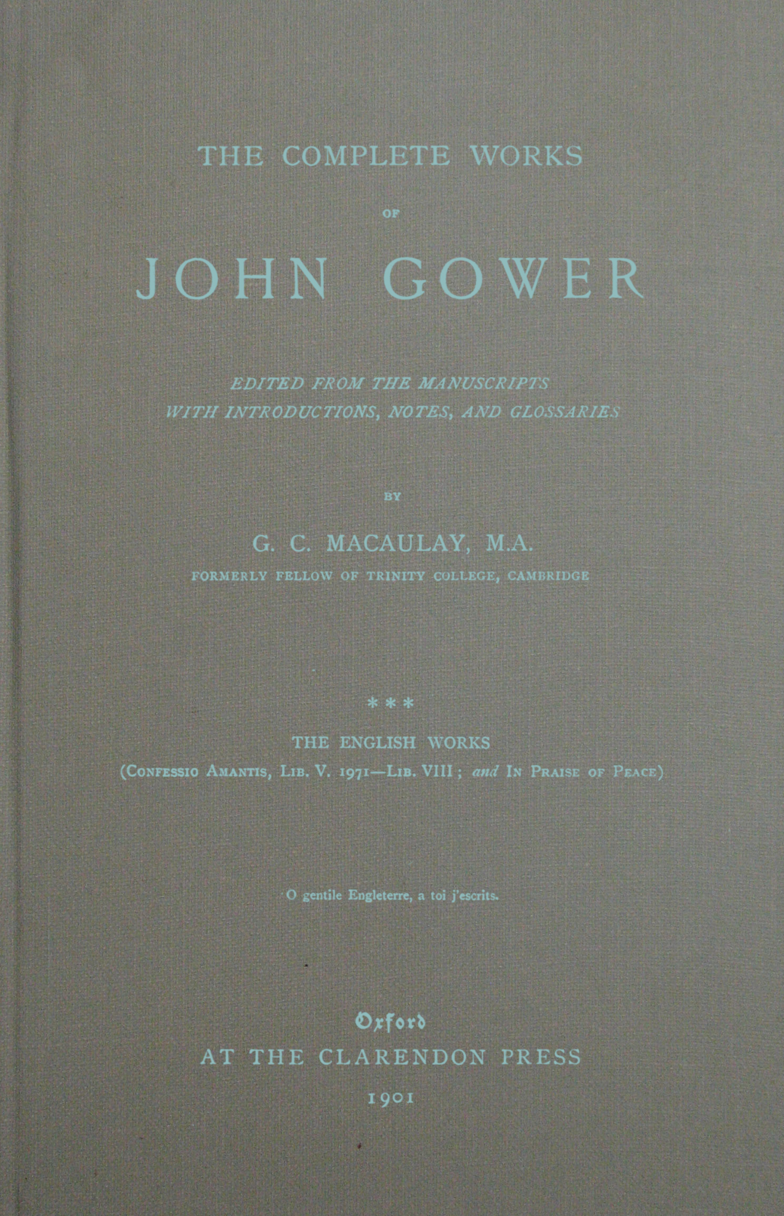 The complete works of John Gower, volume 3