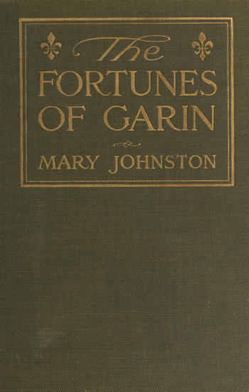 The Fortunes of Garin