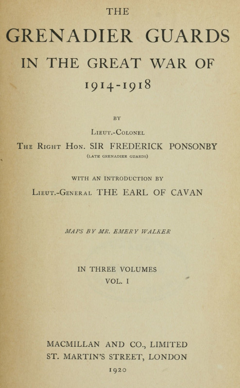 The Grenadier Guards in the Great War of 1914-1918, Vol. 1 of 3