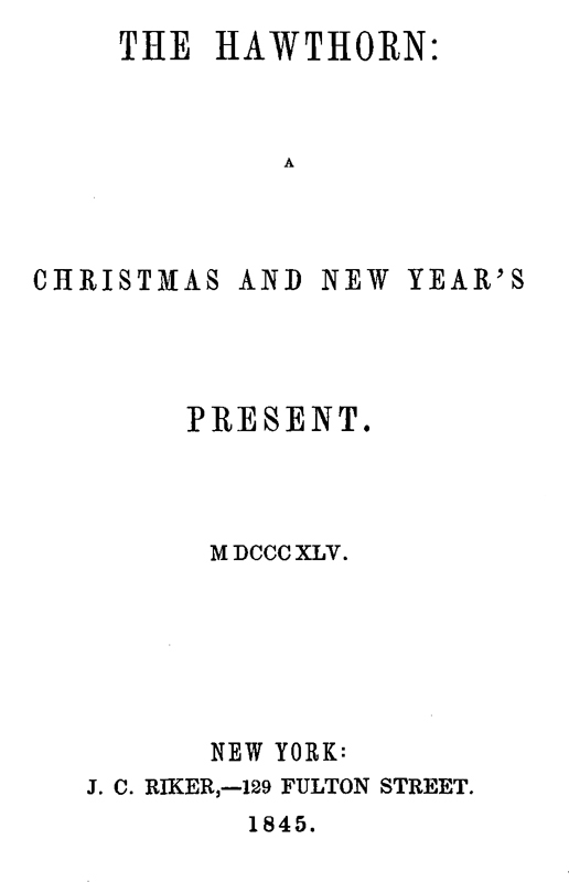 The Hawthorne: A Christmas and New Years Present