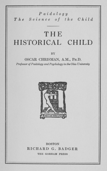 The Historical Child  Paidology; The Science of the Child
