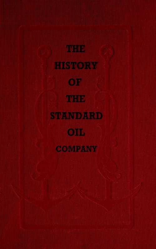 The History of the Standard Oil Company