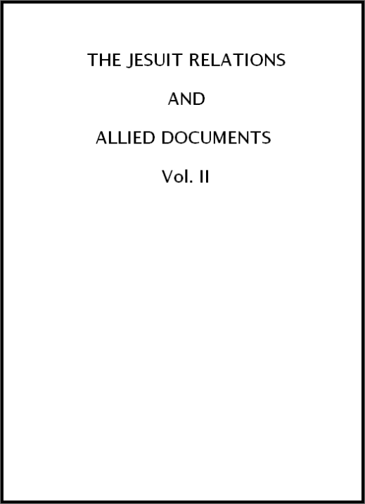 The Jesuit Relations and Allied Documents, Vol. 2:  Acadia, 1612-1614
