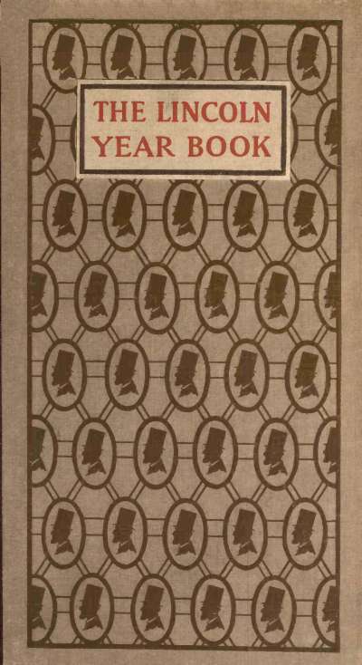 The Lincoln Year Book: Axioms and Aphorisms from the Great Emancipator