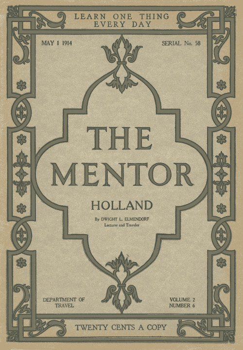 The Mentor: Holland, v. 2, Num. 6, Serial No. 58  May 1, 1914