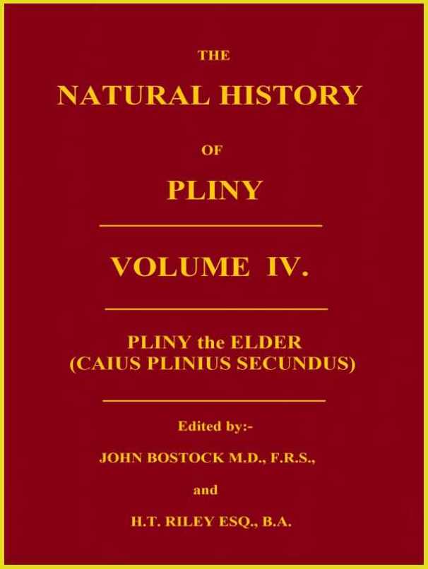 The Natural History of Pliny, Volume 4 (of 6)