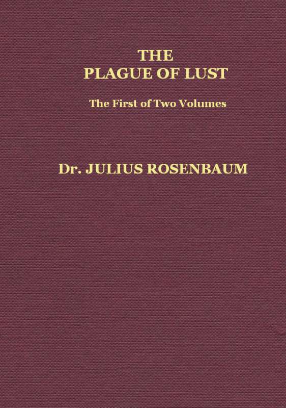The Plague of Lust, Vol. 1 (of 2)  Being a History of Venereal Disease in Classical Antiquity
