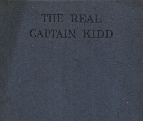 The Real Captain Kidd: A Vindication
