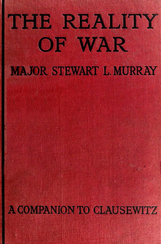 The Reality of War: A Companion to Clausewitz