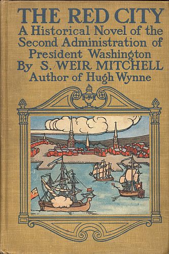 The Red City: A Novel of the Second Administration of President Washington