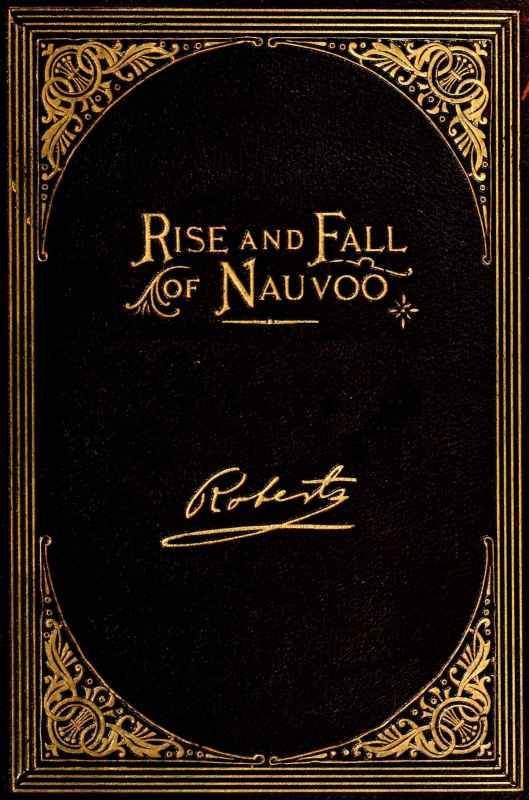 The Rise and Fall of Nauvoo