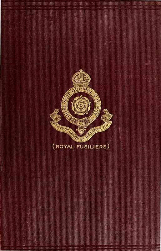 The War History of the 4th Battalion, the London Regiment (Royal Fusiliers), 1914-1919
