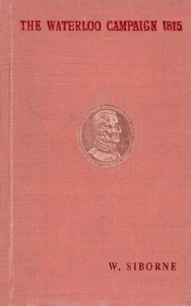 The Waterloo Campaign, 1815