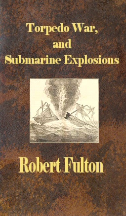 Torpedo War, and Submarine Explosions