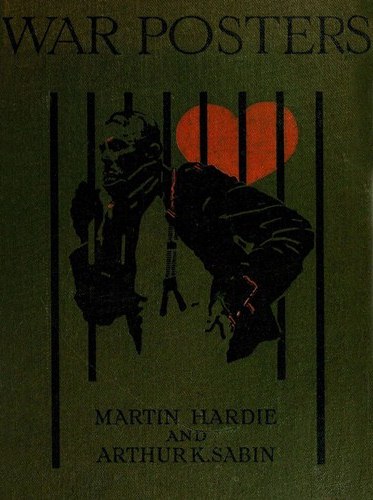 War Posters Issued by Belligerent and Neutral Nations 1914-1919