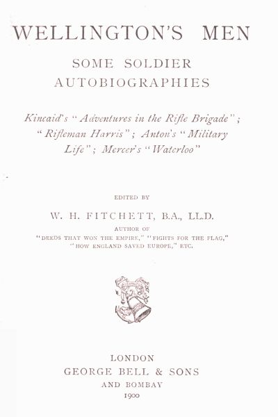Wellington's Men: Some Soldier Autobiographies