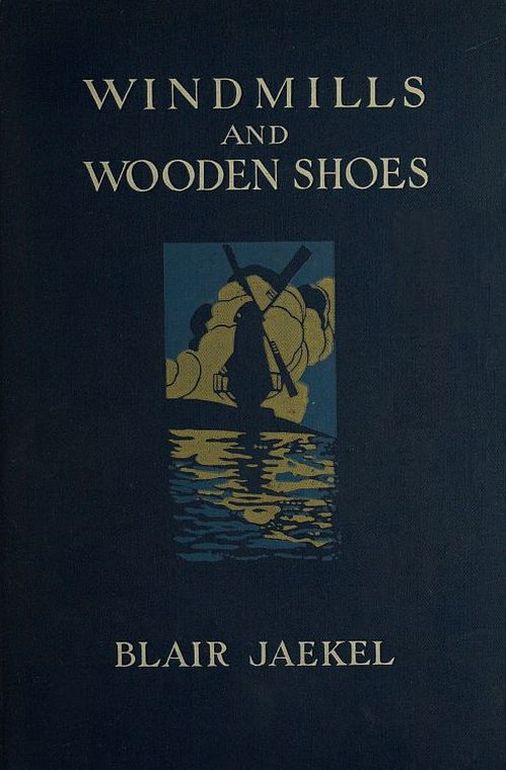 Windmills and Wooden Shoes