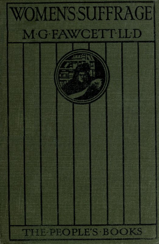 Women's Suffrage: A Short History of a Great Movement